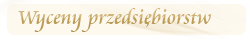 Wyceny przedsiębiorstwa